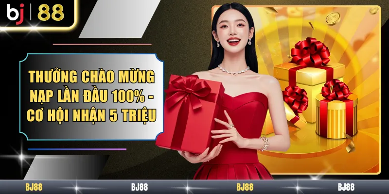 Thưởng Chào Mừng Nạp Lần Đầu